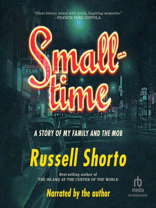 Title details for Smalltime by Russell Shorto - Available